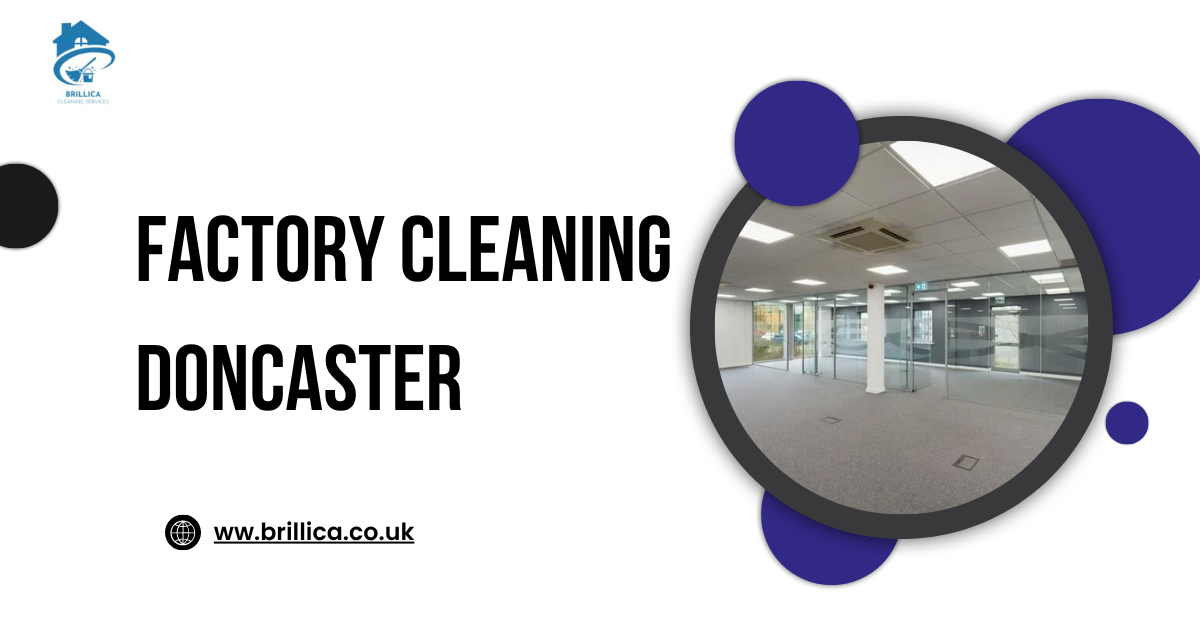 Factory Cleaning Doncaster